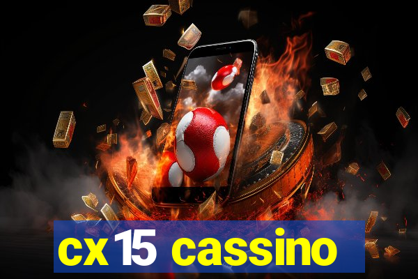 cx15 cassino